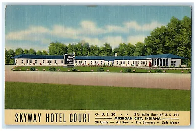 C1940's Skyway Hotel Court US 20 Michigan City Indiana IN Vintage Postcard • $7.12