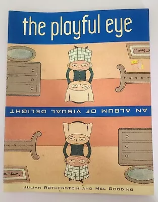 The Playful Eye: An Album Of Visual Delight - Paperback - Very GOOD • $7.50