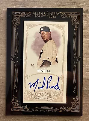 2012 Topps Allen & Ginter's Framed Mini Auto Michael Pineda #AGA-MP Yankees • $9.99