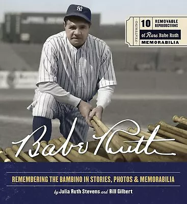 Babe Ruth: Remembering The Bambino In Stories Photos And Memorabilia - Fea... • $16.27