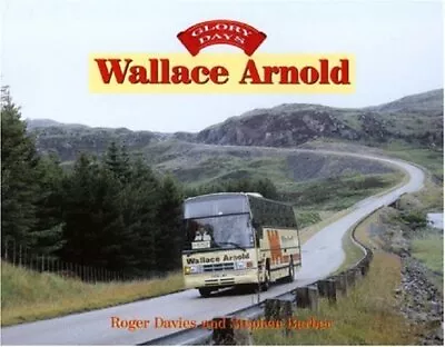 Wallace Arnold (Glory Days) (Glory Days) By Roger Davies Paperback Book The • £8.99