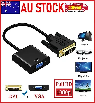 $9.99 • Buy 1080p DVI-D 24+1 Pin Male To VGA 15Pin Female Active Cable Adapter Converter 