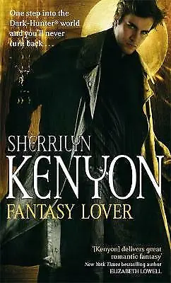 Kenyon Sherrilyn : Fantasy Lover (The Dark-Hunter World) FREE Shipping Save £s • £3.12