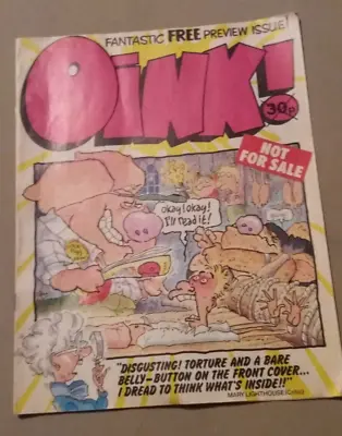 Oink Magazine Preview Issue 1986. No Poster. We Also Have Issue 1. • £9