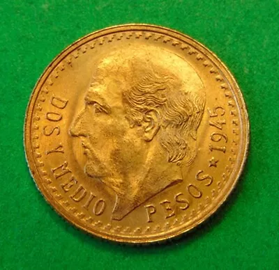 Mexico - 1945 (2 1/2) Dos Y Medio Pesos .900 Gold Coin • $174