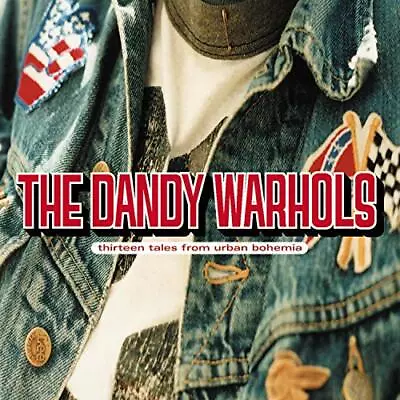 Thirteen Tales From Urban Bohemia The Dandy Warhols 2001 CD Top-quality • £2.45