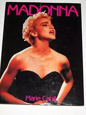 Madonna - Hardcover By Cahill Marie - GOOD • $7.39