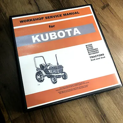 Kubota B1550Hst B1750Hst B2150Hst Tractor Service Repair Manual Shop Book 558Pgs • $49.97