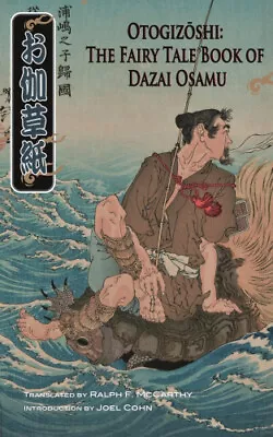Otogizoshi: The Fairy Tale Book Of Dazai Osamu By Osamu Dazai • $28.84
