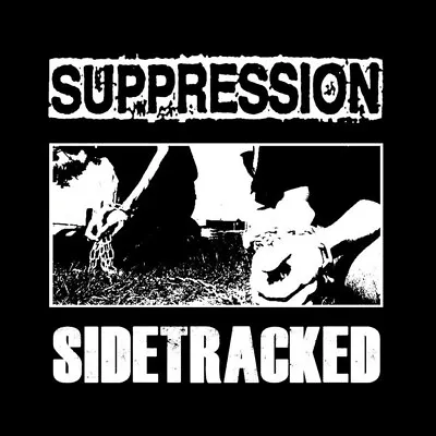 SIDETRACKED - SUPPRESSION Split 7  EP PUNK ROCK Fastcore NOISECORE Black Vinyl • $3.99