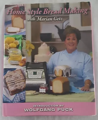  Home Style Bread Making With Marian Getz  Cookbook • $15