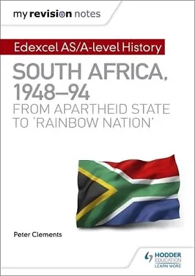 My Revision Notes: Edexcel AS/A-level History South Africa... By Clements Peter • £5.99