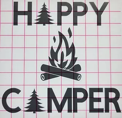 Happy Camper Die Cut Vinyl Indoor Outdoor Car Truck Window Decal Sticker • $5.22