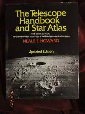 Neale Howard - THE TELESCOPE HANDBOOK AND STAR ATLAS (updated)- - 3rd • $7.95