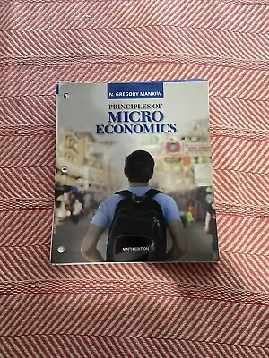 Principles Of Microeconomics N. Gregory Mankiw 9th Edition Loose Leaf Pre Owned • $30