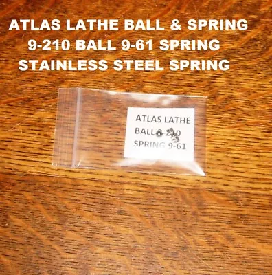 NEW Atlas Craftsman Lathe 6  10  12   Ball 9-210 & Spring 9-61 Stainless Steel   • $13.90