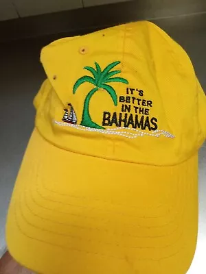 It's Better In The Bahamas Hat • $8.88