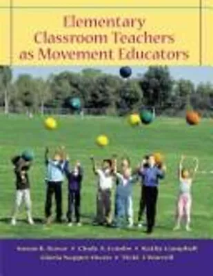 Elementary Classroom Teachers As Movement Educators Hardcover Sus • $6.60