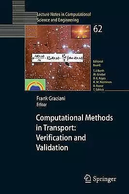 Computational Methods In Transport: Verification And Validation - 9783540773610 • £72.91