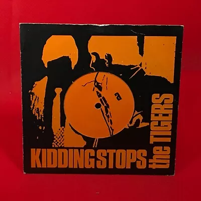 THE TIGERS Kidding Stops 1979 UK 7  Vinyl Single Van Der Graaf Generator 45 • $7.45