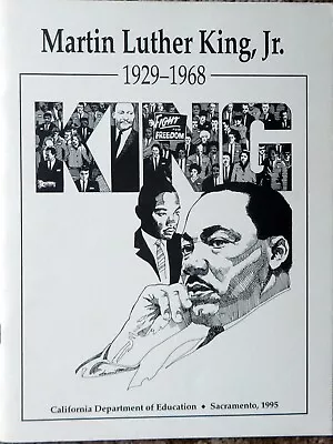 MARTIN LUTHER KING JR. 1919-1968 - CALIF Dept Of Education 1995 • $15.95