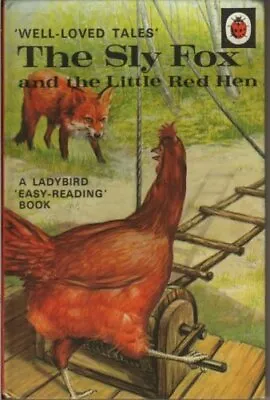 The Sly Fox And The Little Red Hen (Ladybird Easy Reading Books) By Vera Southg • £7.05