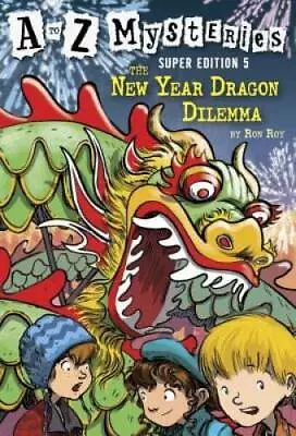 A To Z Mysteries Super Edition #5: The New Year Dragon Dilemma - GOOD • $3.96