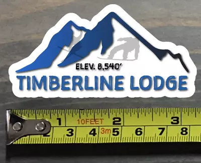 Timberline Lodge Sticker Decal 3.25  Oregon Mountain Ski Snowboard Resort • $3.99