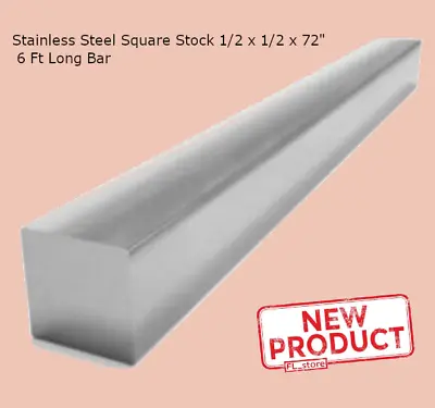 $47.88 • Buy Stainless Steel Square Stock 1/2 X 1/2 X 72 Inch Solid Square 6 Feet Long Bar
