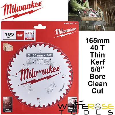 Milwaukee Circular Saw Blade 165mm Wood Cutting Thin Kerf 5/8  Bore 40T ATB • £26.75