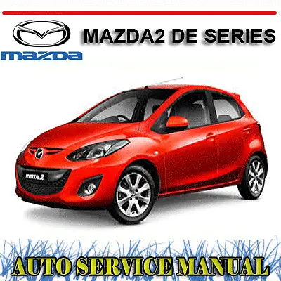 Mazda 2 Mazda2 De Series 1 & 2 2008-2014 Workshop Service Repair Manual ~ Dvd • $25.99