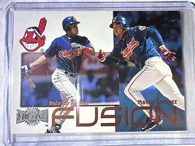 2000 Skybox Metal Roberto Alomar/Manny Ramirez Fusion Insert Card #12F • $0.50