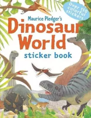 Dinosaur World (Pledger Sticker Book) - Paperback By Pledger Maurice - GOOD • $3.98