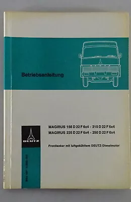 Operating Instructions Magirus Deutz Truck 156D 22 F 6x4 / 210 D 22 F 6x4...from 03/1967 • $75.49