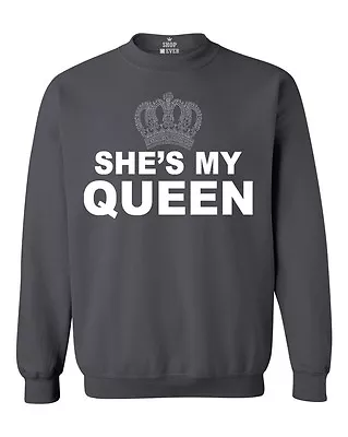 She's My Queen Crewnecks Couples Matching Valentines Anniversary Fun Sweatshirts • $29.09