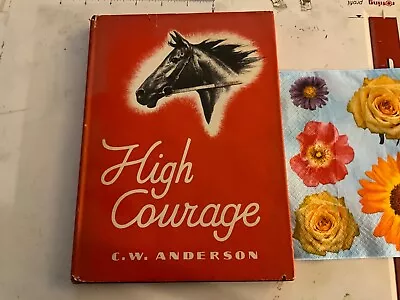 High Courage By C.W. Anderson • $50