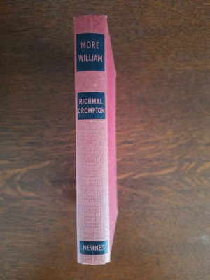 £6 • Buy More William By Richmal Crompton (Pub Newnes Hardback No DJ 1965)