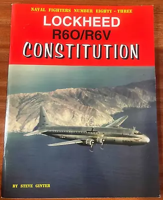 Naval Fighters 83 Lockheed R6O/R6V Constitution • £13.99