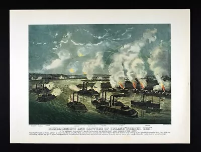 Currier & Ives Print Battle Of Island Number Ten 10 Civil War Ironclads  Reprint • $15.99