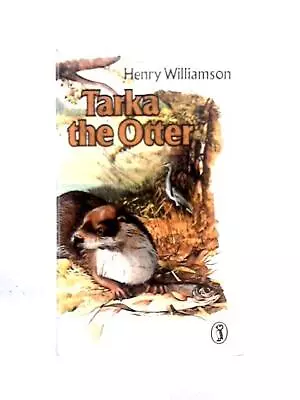 Tarka The Otter (Henry Williamson - 1976) (ID:37048) • £5.16