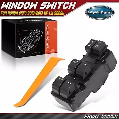 Front Left Driver Power Window Switch For Honda Civic 2012-2013 HF LX Sedan 4dr • $26.99