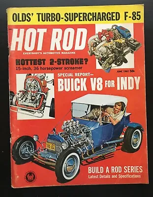 $5.99 • Buy HOT ROD MAGAZINE June 1962 OLDS TURBO F-85 BUICK V8 INDY 