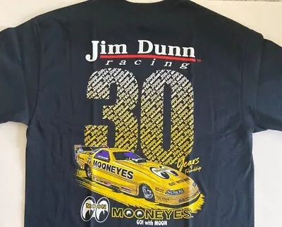 JIM DUNN RACING MOONEYES 30YEARS (833) T-Shirt. Includes Hero Card&Special Decal • $42.95