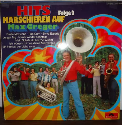 Hits Marschieren Auf Max Greger Folge 2 Vinyl 2371-379   010618LLE • $9.74