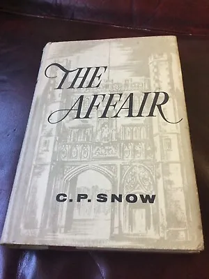 £11.99 • Buy The Affair By C.P. Snow. Reprint Society -Hardback 1960