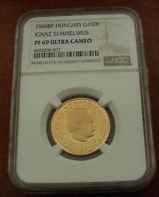 Hungary 1968BP Gold 100 Forint NGC PF69UC Ignaz Semmelweis • $700