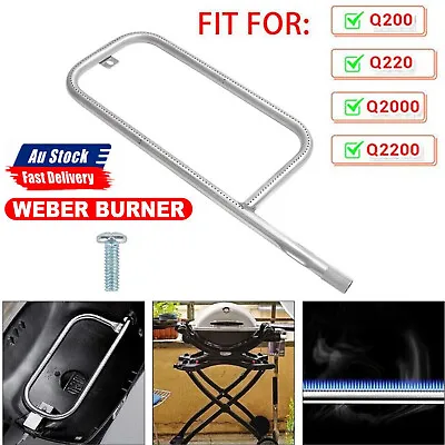 For Weber Q200 Q220 Q2000 Q2200 Stainless Steel Baby Grill Burner Tube W/ Screw • $23.65