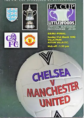 CHELSEA V MANCHESTER UNITED FA CUP SEMI-FINAL 1996 • £6.99