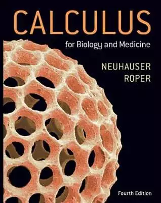 $92.95 • Buy Calculus For Biology And Medicine By Claudia Neuhauser: Used