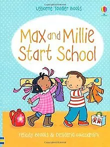 £3.44 • Buy Max And Millie Start School By Brooks, Felicity | Book | Condition Good